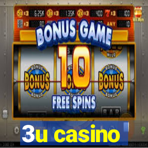 3u casino